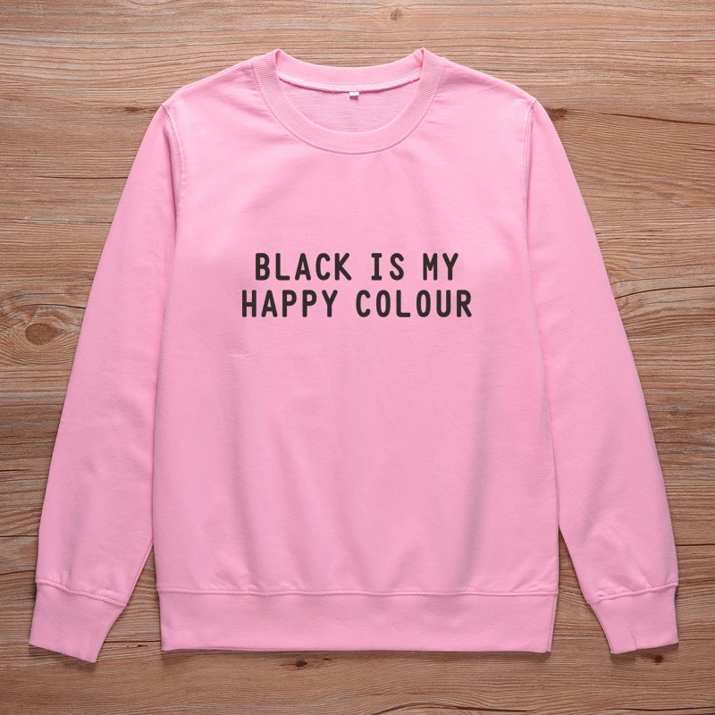 Black Is My Happy color, Женская толстовка с надписью, джемпер для женщин, винтажный пуловер с круглым вырезом, пуловеры, толстовки с капюшоном в стиле Харадзюку