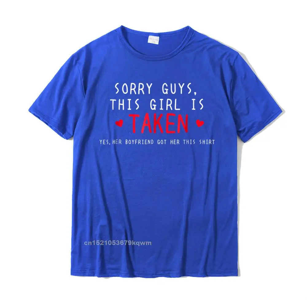 Faddish Funny Classic T-Shirt Crewneck Pure Cotton Men Tops Tees Short Sleeve Summer/Fall Classic Tees Free Shipping Cute Sorry Im Taken Girlfriend Gift shirt From Boyfriend__4945 blue