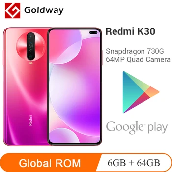 

Global ROM Xiaomi Redmi K30 6GB RAM 64GB ROM Mobile Phone Snapdragon 730G Octa Core 120HZ Fluid Display 64MP Quad Camera 6.67"