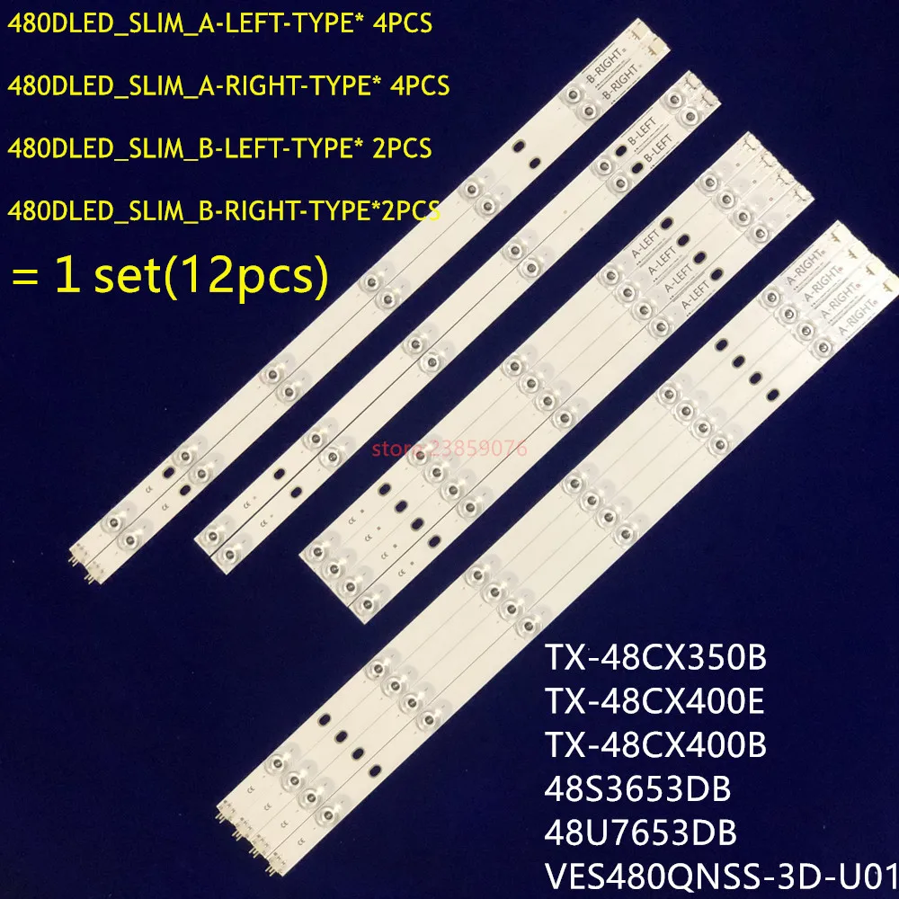 12 шт. 100% Новый светодиодный Подсветка полосы 480D _ тонкий для TX-48CX350B TX-48CX400E TX-48CX400B