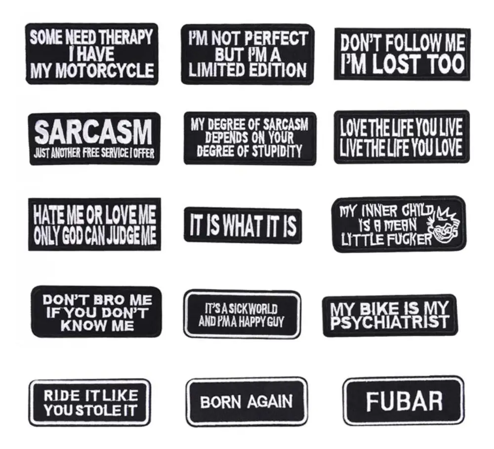

Funny Written Words Black&White Embroidery Patches With IT IS WHAT& MY BIKE IS MY&BORN AGAIN&FUBAR Alphabet Vests Emblem Badges
