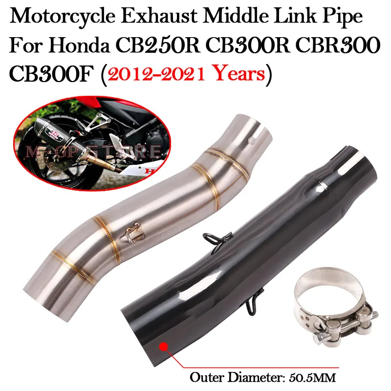 For HONDA CB250R CB300R CBR300 CB300F 2012 13 14 15 16 17 18 19 20 2021 Motorcycle Exhaust Modified Escape Tube Middle Link Pipe