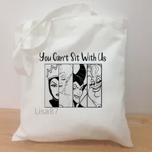 Вы не можете сидеть с нами сумки через плечо Harajuku мода злая королева Tote-сумки для женщин Большая вместительная сумка