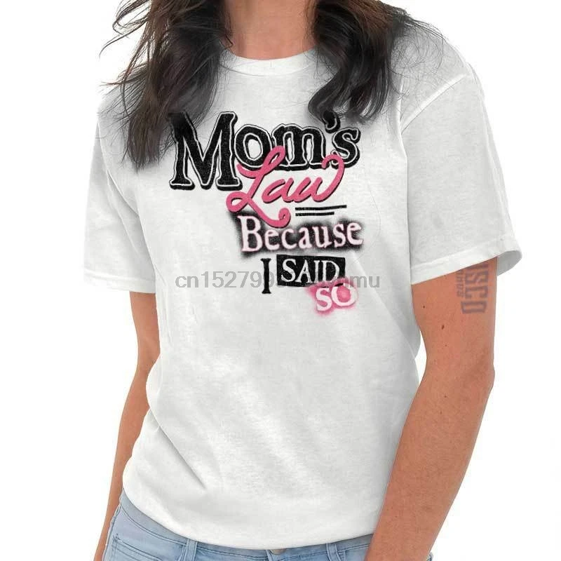 Shirt Mom Law Cute Funny Humor Gift 