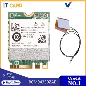 

Dual Band 2.4Ghz/5Ghz Broadcom BCM94350ZAE Wifi Card 802.11ac 867Mbps Bluetooth 4.1 NGFF M.2 Laptop Wireless Card For Lenovo