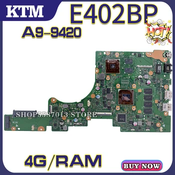 

E402B for ASUS E402BP E402BA E402BP laptop motherboard mainboard 100% test OK A9-9420 cpu 4G/RAM