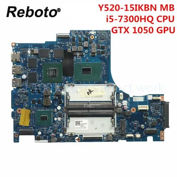 

For Lenovo Legion Y520 Y520-15IKBN Laptop Motherboard 5B20N00291 With SR32S i5-7300HQ GTX 1050 GPU DY512 NM-B191 MB 100% Tested
