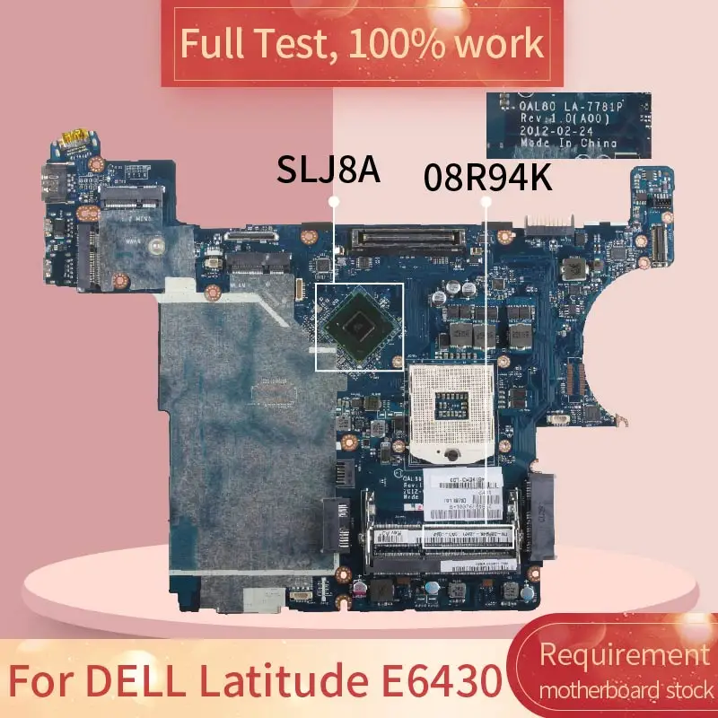 Материнская плата для ноутбука DELL Latitude E6430 LA-7781P 08R94K SLJ8A DDR3 100% рабочий | Компьютеры