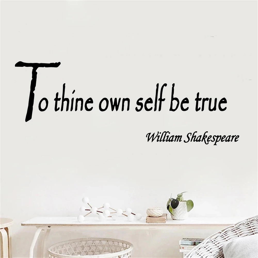 

Wall Decals To Thine Own Self Be Ture Quotes Murals Removable Vinyl Livingroom Bedroom Decor Stickers Naklejki Na Sciane HJ0608