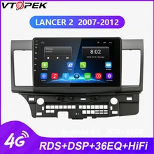 Vtopek Android автомобильный стерео радио для Mitsubishi Lancer 2007-2012 двойной din 4G сеть wifi сенсорный экран RDS DSP зеркальное соединение