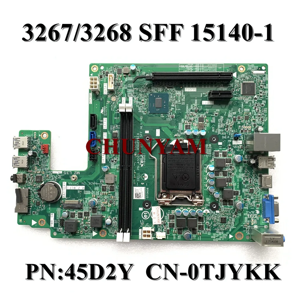 15140-1 45D2Y для DELL Vostro 3267 3268 материнская плата настольного компьютера Tahoe SFF MLK MB CN-0TJYKK