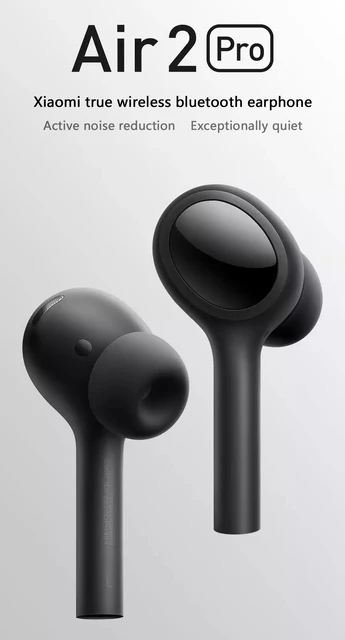 Pro Xiaomi Earphone 2s Xiaomi Air Pro Xiaomi Mi Earbuds 2s Xiaomi