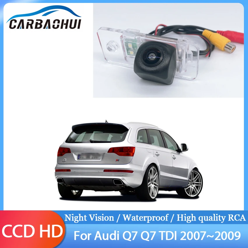 Автомобильная камера заднего вида с функцией ночного видения для Audi Q7 TDI 2007 ~ 2009 |