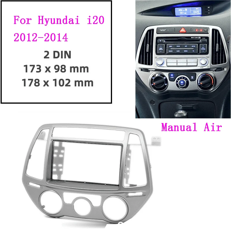 

2Din Автомобильная магнитола, аудио рамка Fascia Для Hyundai i20 I20 I 20, руководство переменного тока 2008 + комплект для крепления стерео панели, адаптер, облицовка