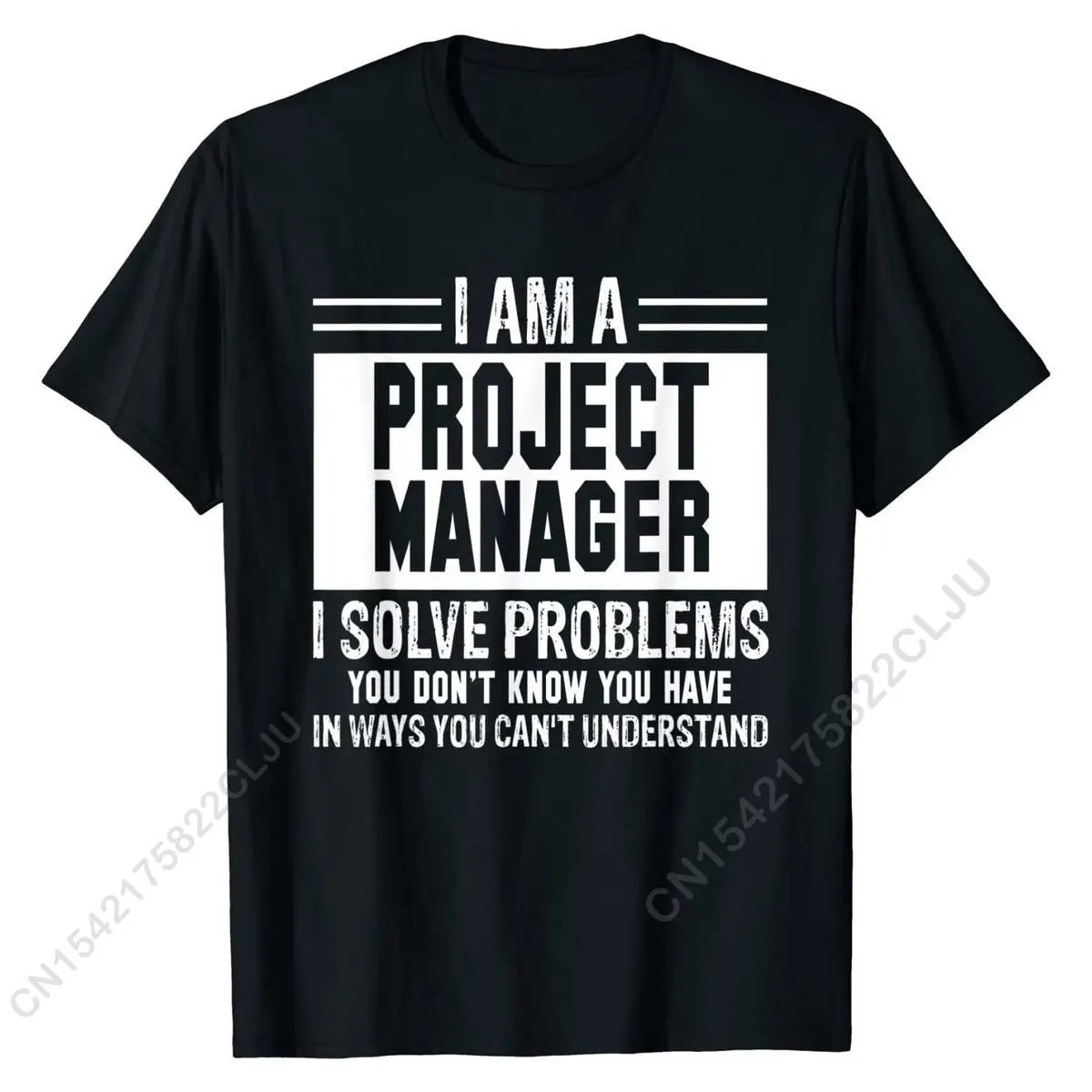 Футболка Project Manager я решаю проблемы вы не знаете повседневные хлопковые мужские