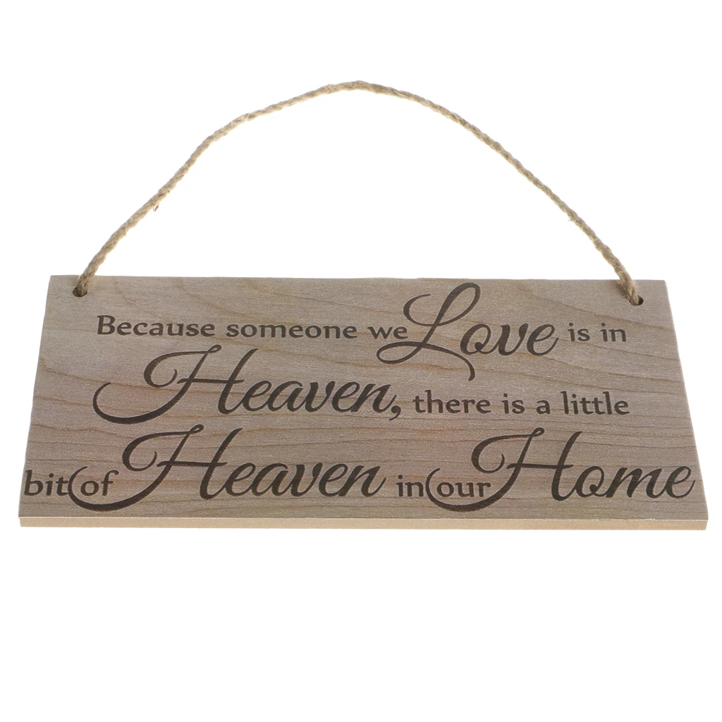Rustic Wooden Hanging Plaque Decoration- Because Someone We Love Is In Heaven