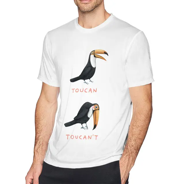 Toucan T Shirt Toucan Toucan't T-Shirt Fashion 100 Cotton Tee Shirt Plus size Man Short Sleeves Printed Tshirt 2