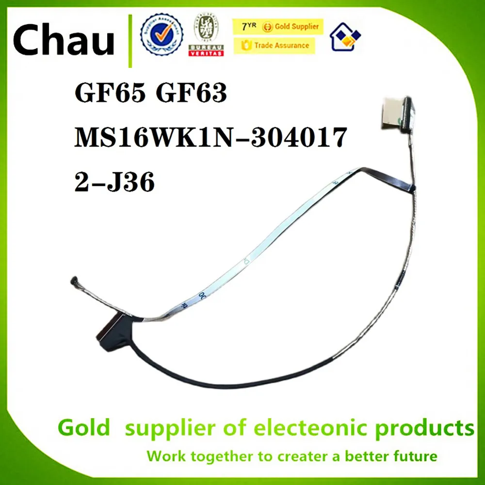 

Chau 4K LCD EDP Screen Cable For MSI GF65 GF63 MS16W1 MS-16R4 144Hz K1N-3040172-J36