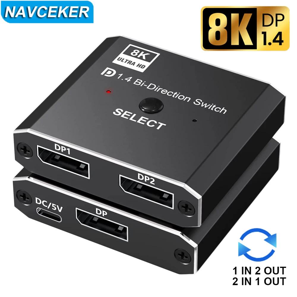 

2024 Displayport 1.4 Switch 8K Displayport Bi-direction splitter switcher Displayport KVM 2X1 1X2 Display-port 8K@30Hz,4K@120Hz