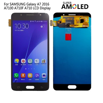 

AMOLED For SAMSUNG Galaxy A7 2016 LCD Display A710 A7100 A710F LCD Touch Screen Digitizer Replacement For Samsung A710 LCD
