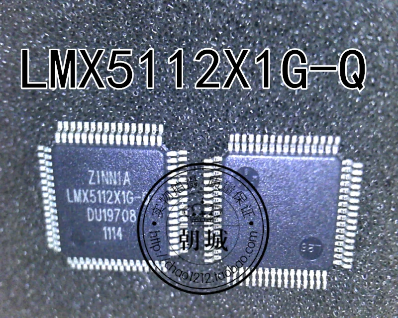5 шт./лот LMX5112X1G-QI LMX5112X1G-Q LMX5112X1G-Q1 QFP64