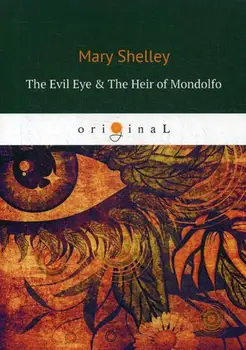 

Foreign languages Shelley M. The Evil Eye & The hir of Mondolfo cover soft 16 +