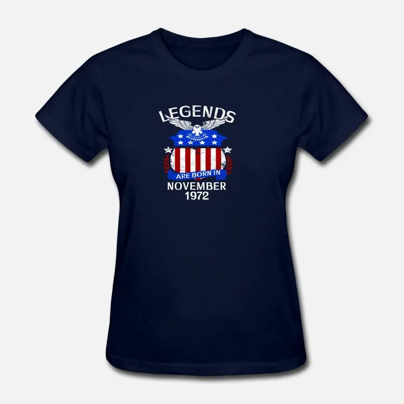 Women-Navy Blue Create Legends Are Born In November 1972, футболка для мужчин и женщин, с вырезом лодочкой, забавная футболка для мужчин, большие размеры, S-5xl, Мужская футболка - Цвет: Women-Navy Blue