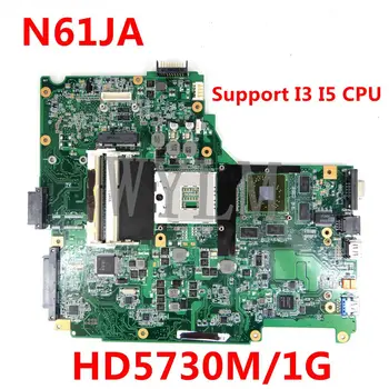 

N61JA HD5730M/1G Support I3 I5 CPU Mainboard REV2.0 For ASUS N61J N61JA Laptop motherboard N61JA Motherboard Test OK