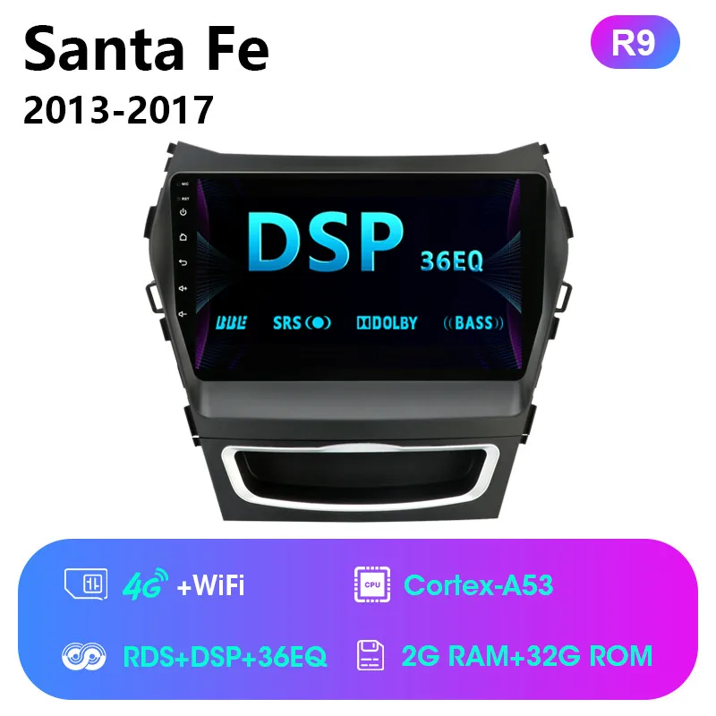 R9 " 2 Din ips Android 2G+ 32G Автомагнитола для hyundai Santa Fe 3 2013- RDS DSP Авто Аудио навигация gps Navi головное устройство+ рамка - Цвет: R9