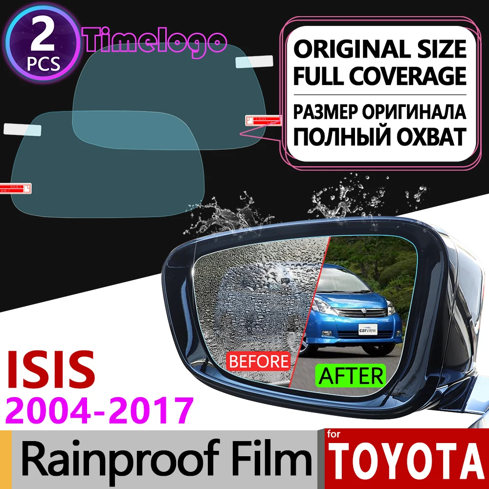 

For Toyota ISIS 2004 - 2018 Full Cover Anti Fog Film Cover Rearview Mirror Rainproof Anti-Fog Films Accessories 2008 2013 2016