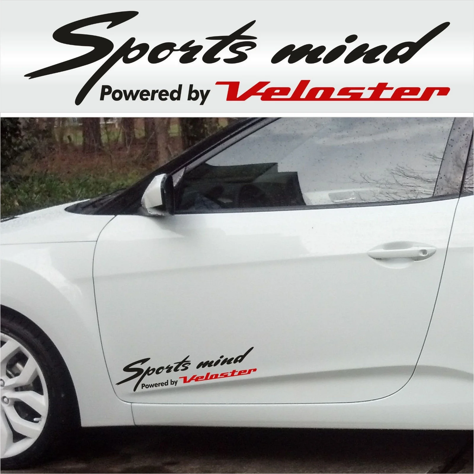 

For 2Pcs Sports mind powered by Veloster #7 Hyundai Car Decals Stickers Vinyl Banner I