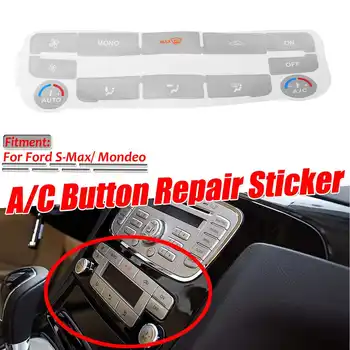 

Car Air Condition A/C Climate Control Button Repair Sticker Decal ForFord S-Max/ For Mondeo Silver Car Stickers Fix Ugly Button