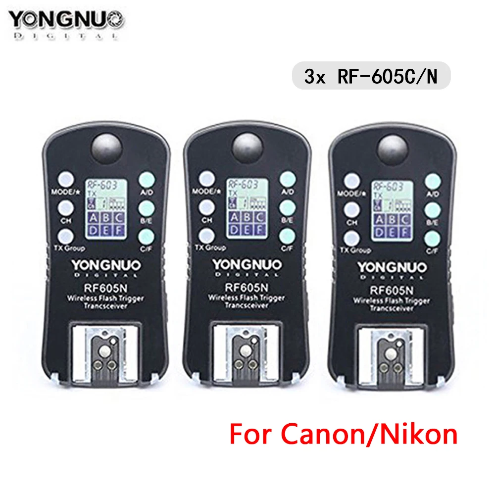 

3PCS YONGNUO RF-605C RF605C RF605N RF-605N Wireless Flash Trigger for Canon Nikon compatible RF603II YN560IV YN685 YN660 YN560II