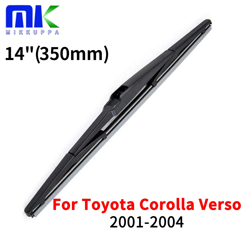 14" Rear Wiper Blade For Toyota Corolla Verso 2001 2002 2003 2004 Windshield Windscreen Rear Window