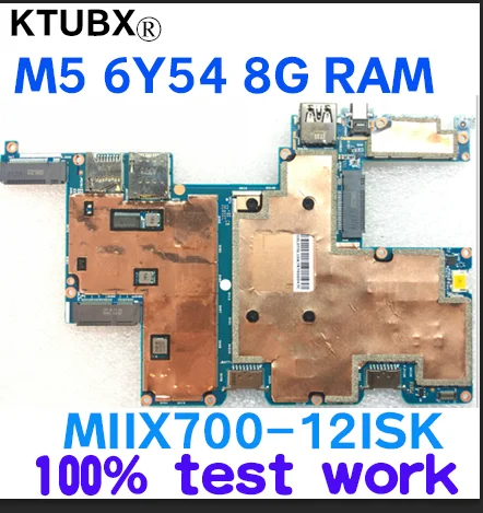 CMX40 NM-A641 для lenovo MIIX700-12ISK MIIX700 ноутбук материнская плата 5B20K84201 5B20K84189 Процессор M5 6Y54 Оперативная память 8G тесты работы
