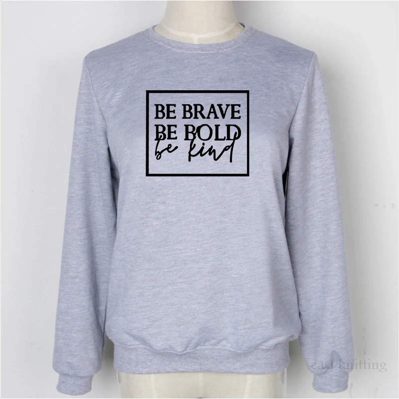 OCULOSOAK Be brave be bold be kind Толстовка женская мода весна осень Забавный хипстер Кристиан крещение уличный стиль пуловеры