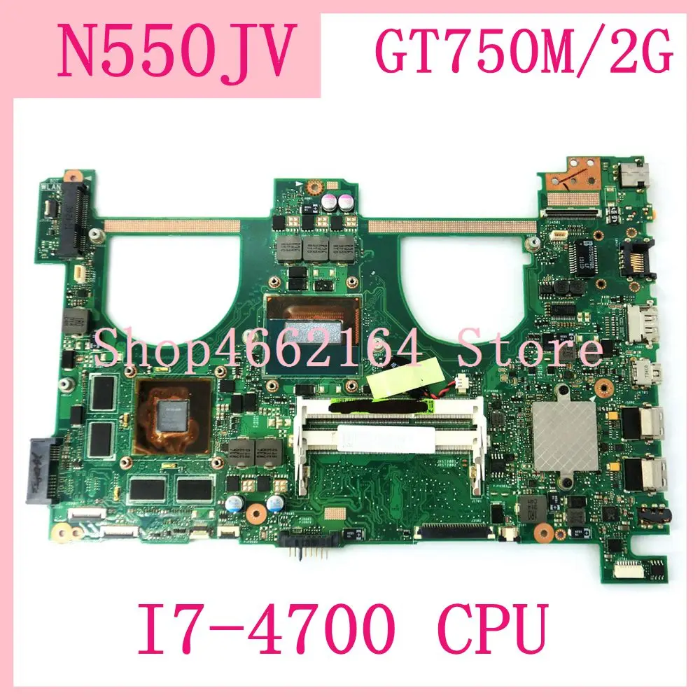 New N550JV I7-4700CPU GT750M/2G REV:2.0 Laptop motherboard For ASUS N550J N550JK N550JV Q550J N550JX No