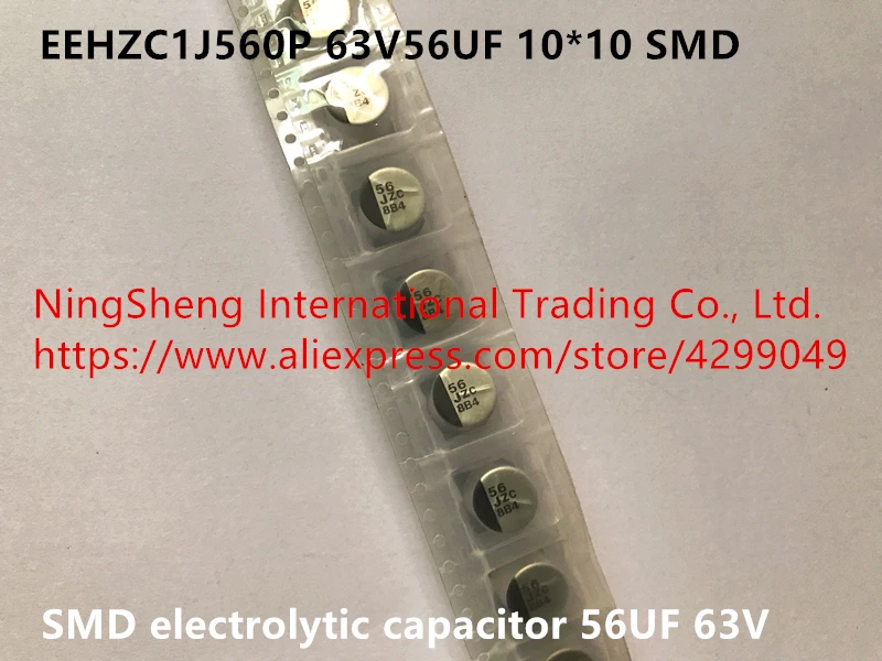 new100% японский импортный EEHZC1J560P 63V56UF 10*10 электролитический конденсатор для поверхностного монтажа 56 мкФ с алюминиевой крышкой, 63В(индуктор
