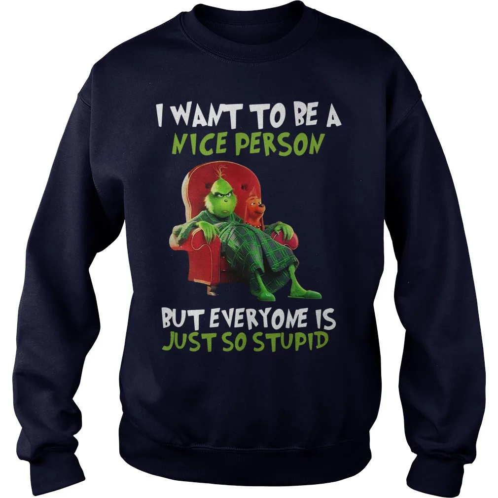 Grinch я хочу быть хорошим человеком, но все такие тупые Рождественские толстовки унисекс