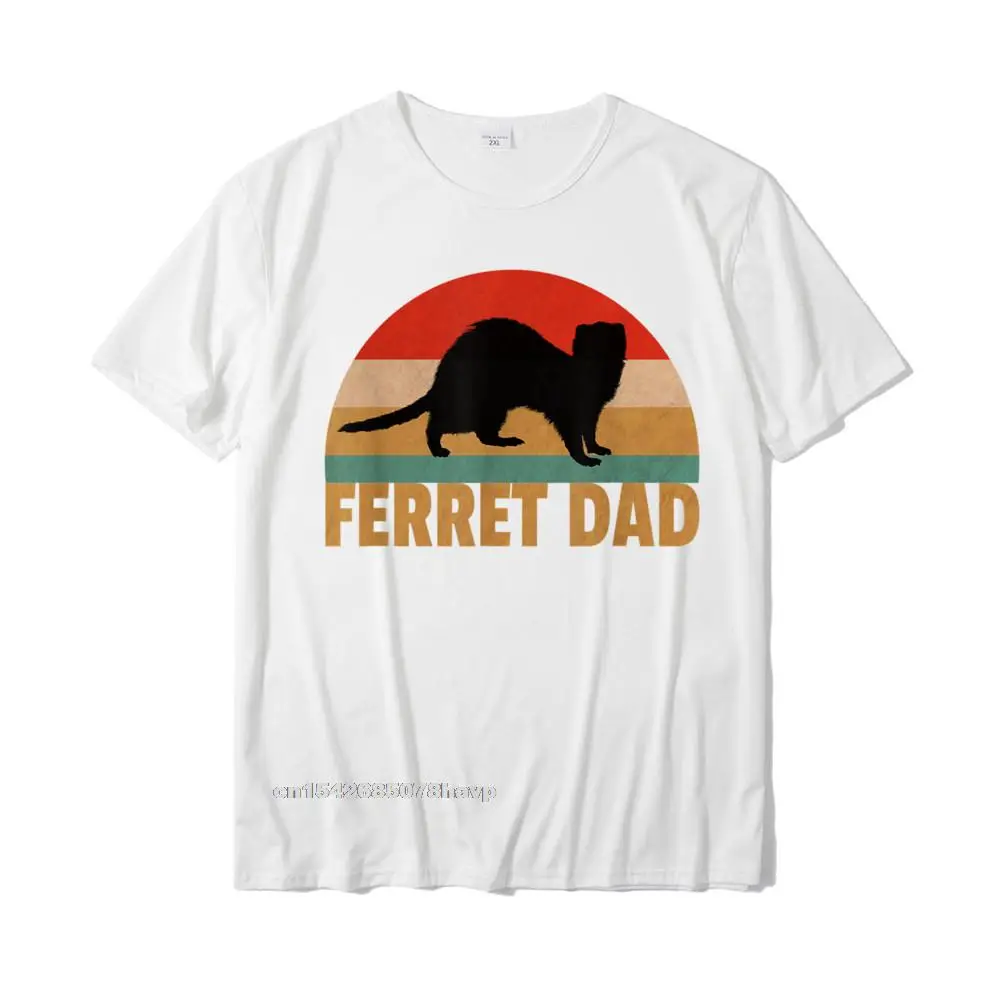 Fashion Men T-Shirt Printed On Fashionable Tops & Tees Pure Cotton Short Sleeve Printing Clothing Shirt O Neck Funny Ferret Retro Pet Ferret Dad Vintage Gift T-Shirt__1733. white