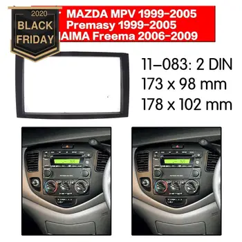 

Stereo Panel Plate Car Radio Fascia Surround For MAZDA MPV Premasy 1999-2005 HAIMA Freema 2006-2009 DVD Refitting Frame Dash Kit