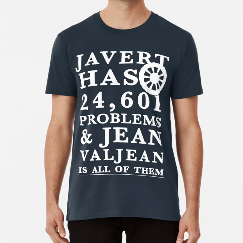 Les Miserables Jean Valjean Javert Jay Z 99 Problemi T Shirt Les Miserables Javert Jean Valjean Jay Z Musical