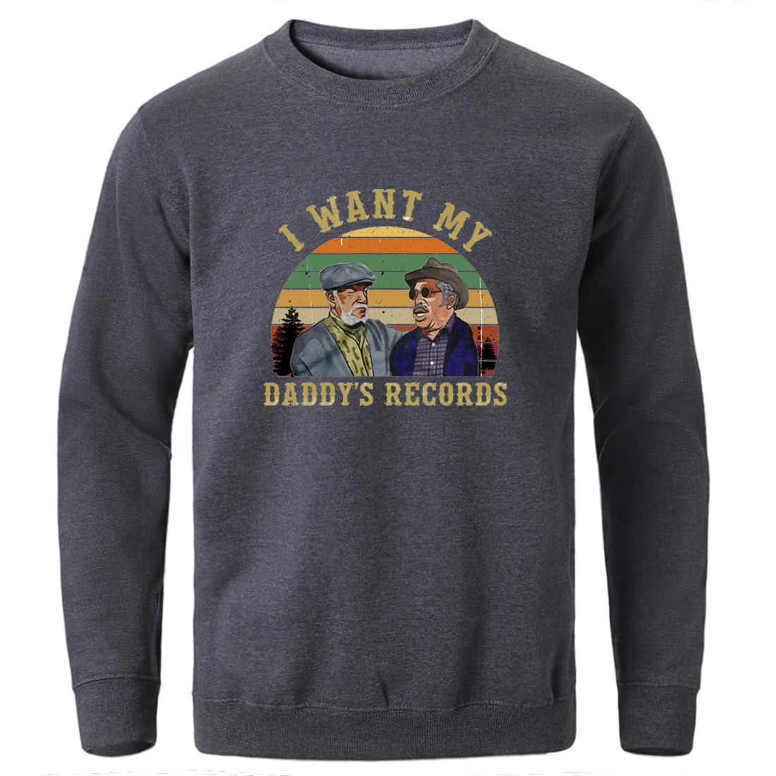 

Man Round Neck Sweatshirts I Want My Daddys Records Letter Print Hoodies Pullover 2020 Autumn Winter Fleece New Streetwear Hoody