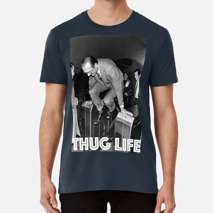Thug Life ( Chirac ) T Shirt French Fran Ais France Jacques President Republic Republique Elysee Matignon Premier Ministr | Мужская