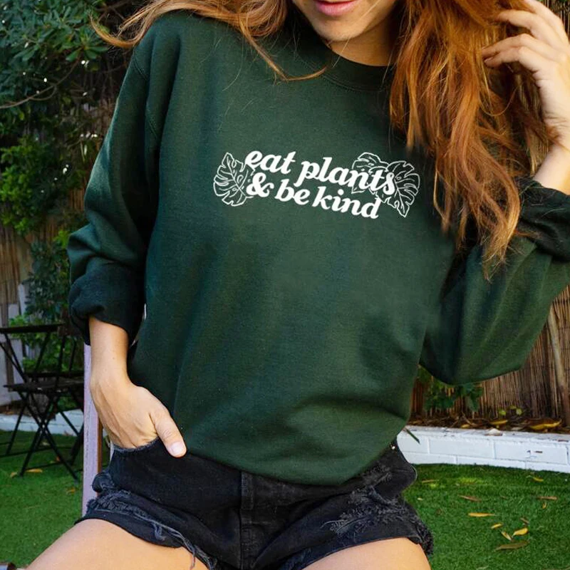 Eat Plants& Be kind Женская толстовка хипстер гранж с длинным рукавом Vegan толстовки с круглым вырезом Джемперы Топы осенняя одежда Прямая поставка