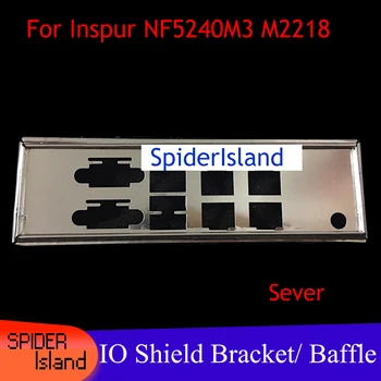 

New Motherboard Baffle Chassis Bracket for Inspur NF5240M3 M2218 I/O Bracket I/O shield back plate bracket Backplane Baffle