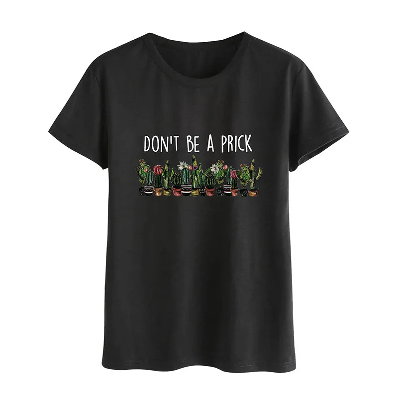 Женская футболка с надписью Don't BE A PRICK, милые футболки с рисунком кактуса, футболка с круглым вырезом и коротким рукавом, женская одежда в стиле Харадзюку
