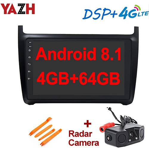 YAZH Android 8,1 4 Гб 64 ГБ Автомобильный блок радио для VolksWagen POLO 2012 2013 с Bluetooth 5,0 SWC gps 4G sim-карта - Цвет: with Radar camera