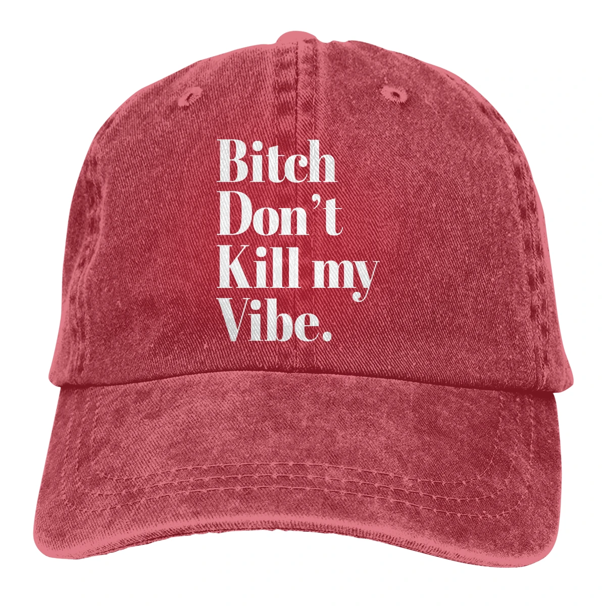 Bitch Don't Kill My Vibe Casquette Черная мужская и женская джинсовая бейсболка с завязками Регулируемая Кепка для гольфа