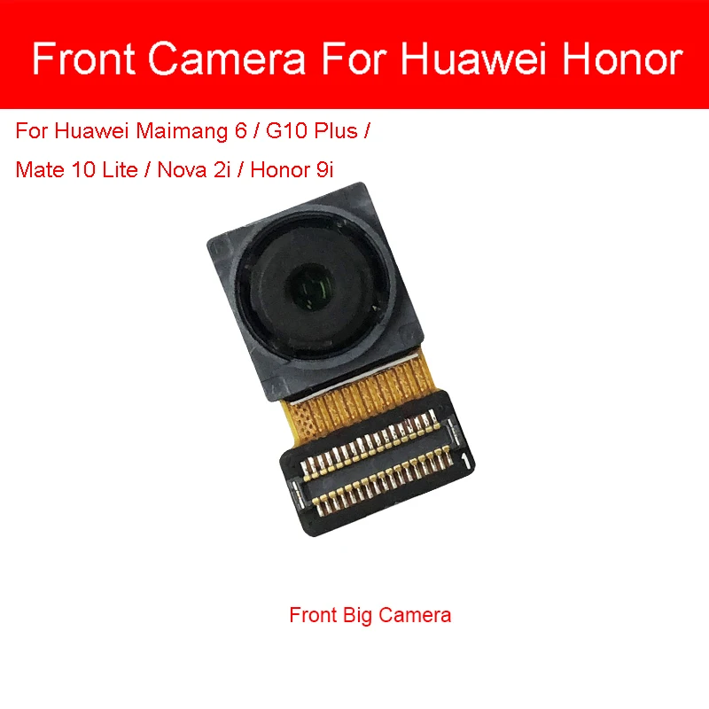 Модуль задней камеры для huawei Honor 9i Maimang 6 G10 Plus mate 10 Lite Nova 2i задняя фронтальная камера гибкий ленточный кабель для ремонта